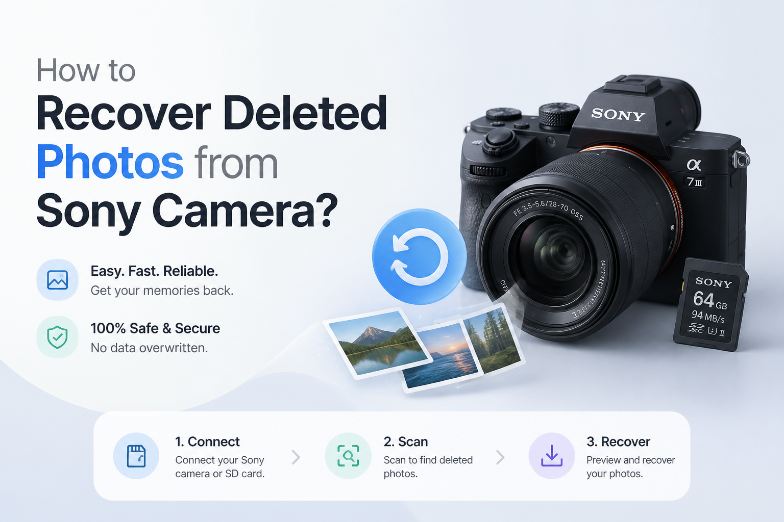 How to Recover Deleted Photos from Sony Camera?