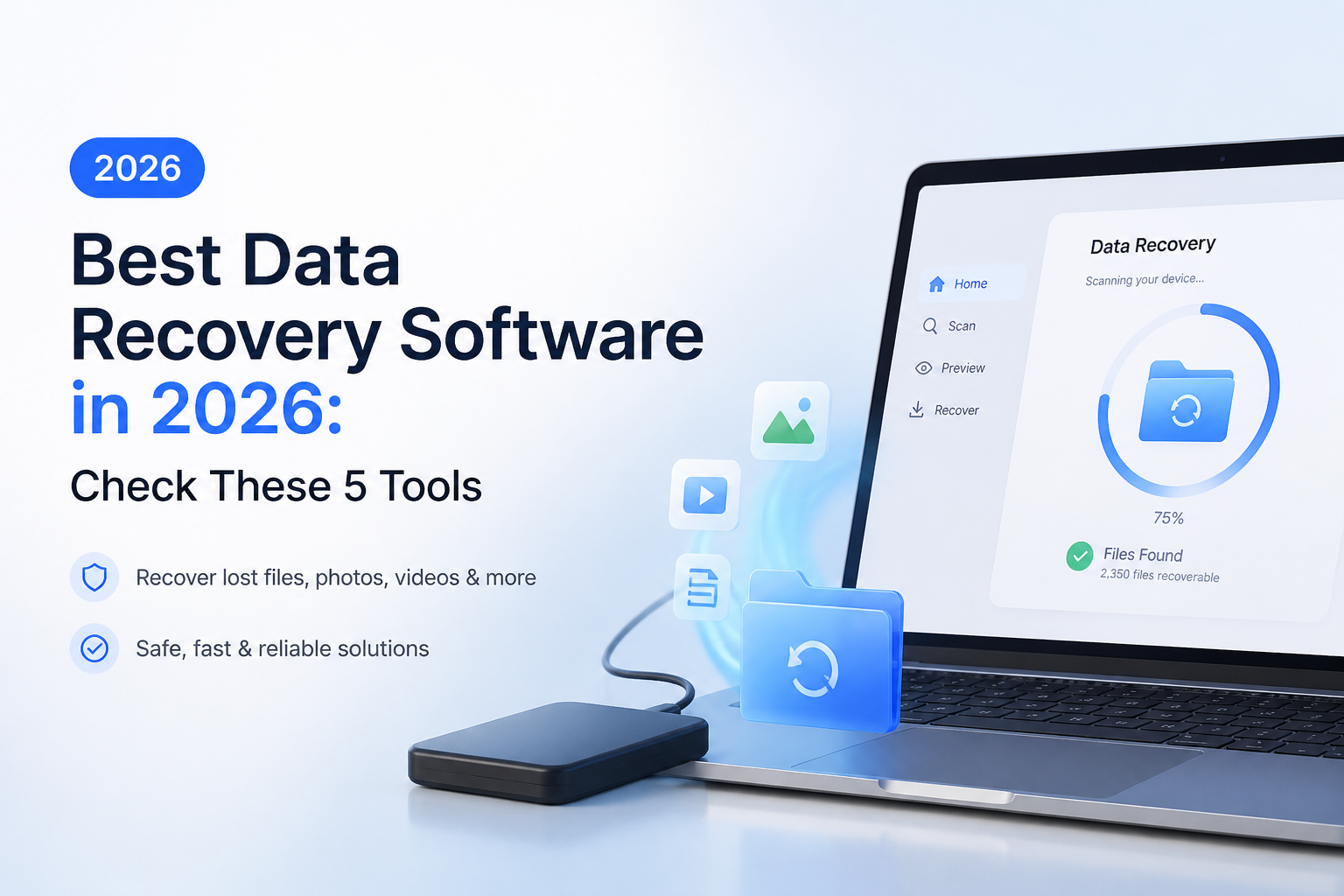 Best Data Recovery Software in 2026: Check These 5 Tools